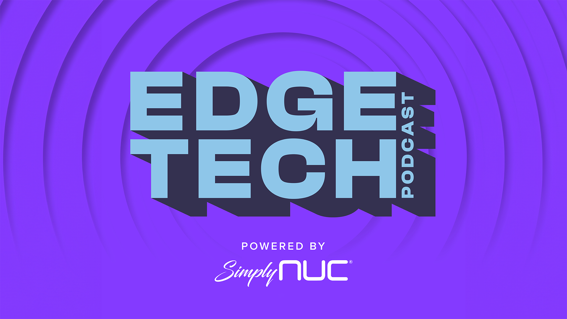 SNUC - Edge Tech Podcast