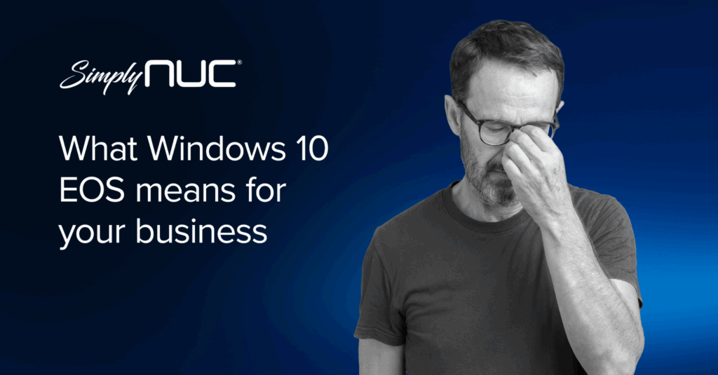 SNUC - Windows 10 end of support