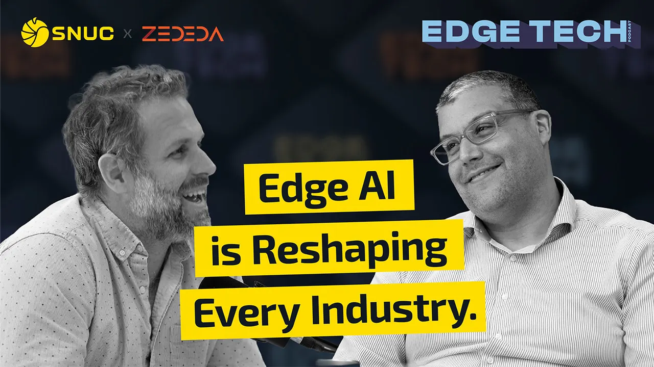 Edge Tech Podcast Episode 13 thumbnail about edge AI computing and what happens when cloud connectivity cannot be guaranteed
